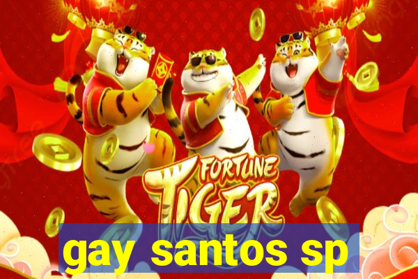 gay santos sp